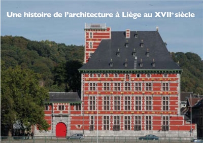 histoire de l'architecture à liège au 17e siècle