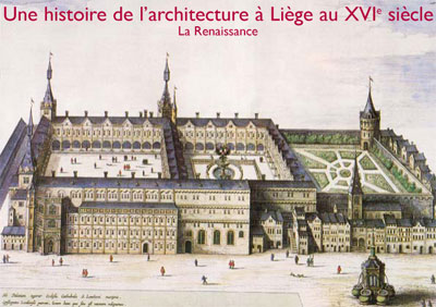 histoire de l'architecture à liège : la renaissance